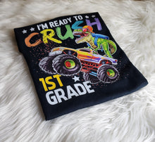 Load image into Gallery viewer, Ready to Crush the Grade Shirt