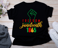 Load image into Gallery viewer, Freedom 1865 Juneteenth Shirt