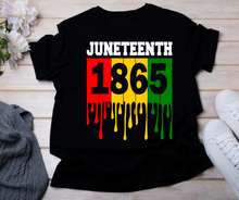 Load image into Gallery viewer, Juneteenth Dripping 1865 Shirt