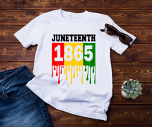 Load image into Gallery viewer, Juneteenth Dripping 1865 Shirt