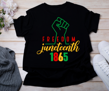 Load image into Gallery viewer, Freedom 1865 Juneteenth Shirt
