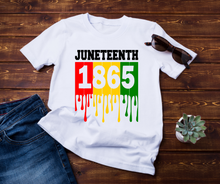 Load image into Gallery viewer, Juneteenth Dripping 1865 Shirt
